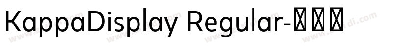 KappaDisplay Regular字体转换